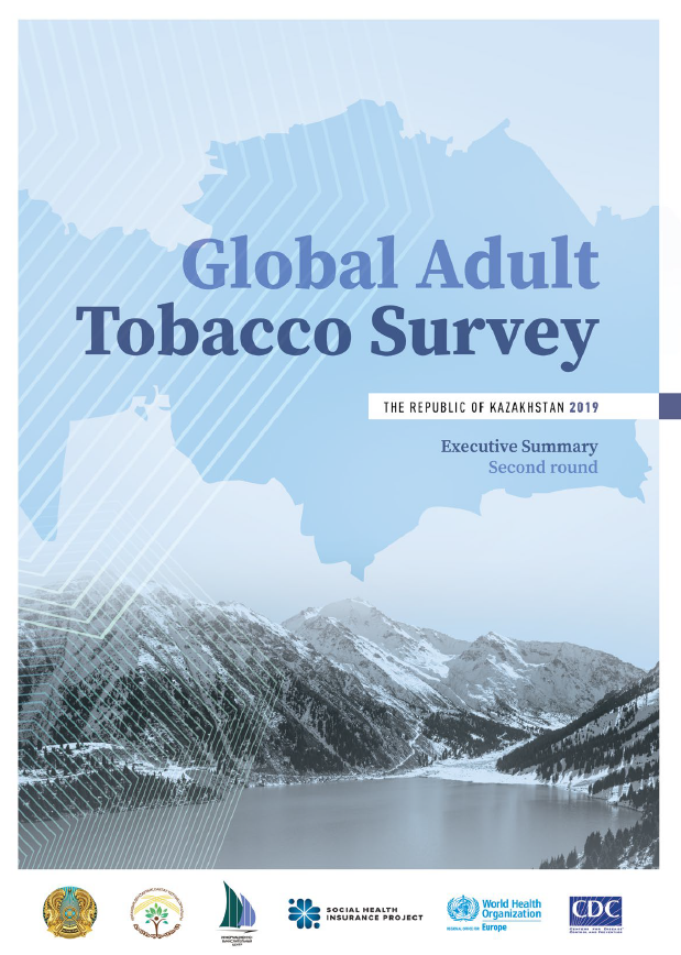 Global Adult Tobacco Survey (GATS) Executive Summary - The Republic of Kazakhstan 2019